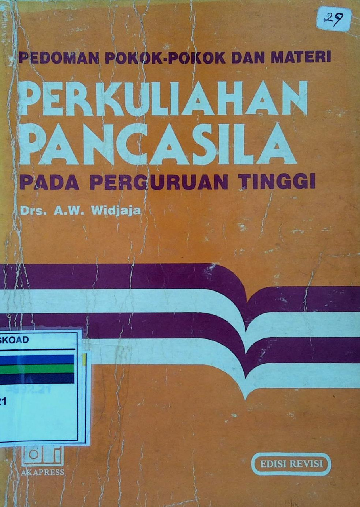 Pedoman Pokok Pokok Dan Materi Perkuliahan Pancasila Pada Perguruan Tinggi Edisi Revisi